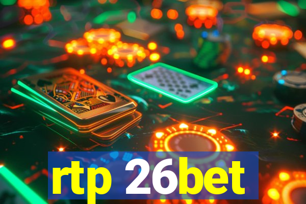 rtp 26bet